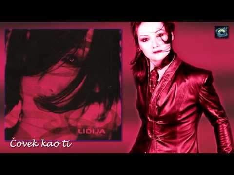 Lidija - Covek k'o ti - (Audio 2001)
