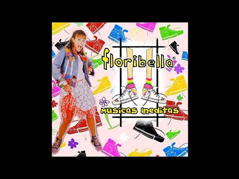 08 - Meu Vestido Azul (Remix)  Floribella Músicas Inéditas