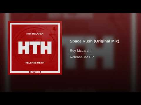 Roy McLaren - Space Rush (Original Mix)