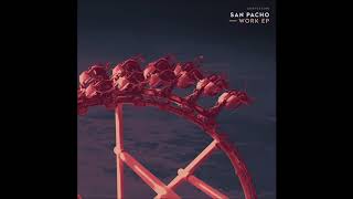 San Pacho - "Work" OFFICIAL VERSION