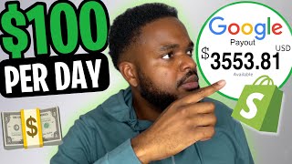HOW TO MAKE MONEY ONLINE WITH GOOGLE DROPSHIPPING ($100/Per Day)