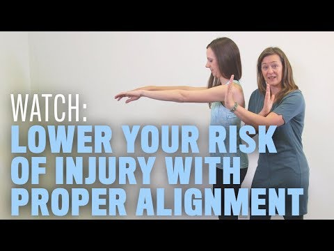 Lower Your Risk of Injury With Proper Alignment Video