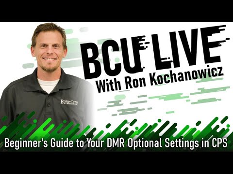 Beginner's Guide to Your DMR Optional Settings in CPS