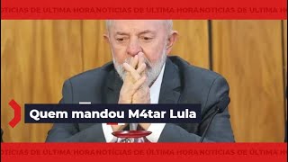 Quem Mandou M4tar Lula