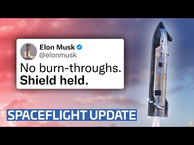 Starship v3 ACTUALLY Survived Reentry | This Week in Spaceflight SDDEFAULT Thumbnail