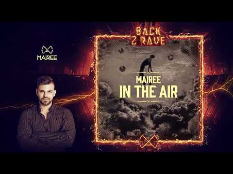 MAIREE  - In The Air (OFFICIAL AUDIO)