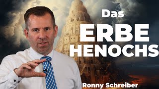 Das Erbe Henochs | Ronny Schreiber