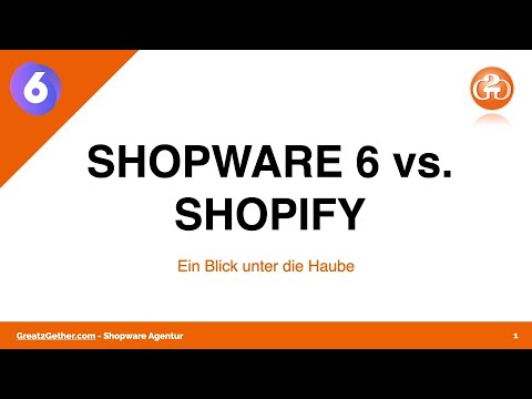 Shopware 6 vs. Shopify | Wo liegen die UNTERSCHIEDE? | GREAT2GETHER Shopware