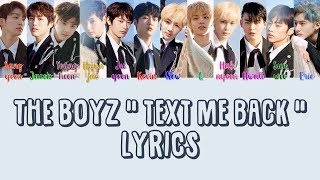THE BOYZ 더보이즈 &quot; Text Me Back &quot; Lyrics (ColorCoded+Eng+Han+Rom)