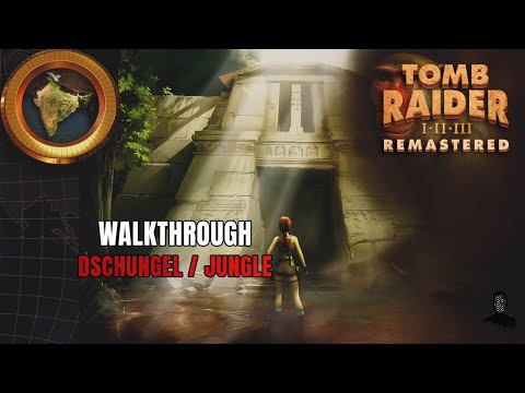 Tomb Raider III Remastered | Dschungel | 100% Walkthrough
