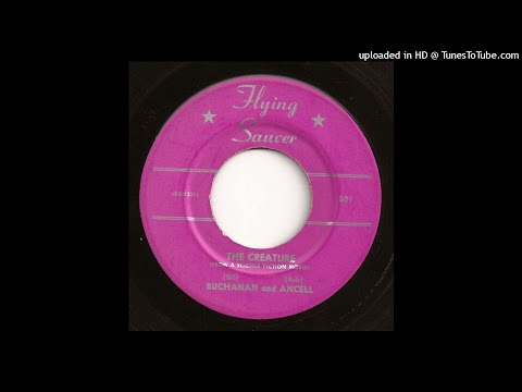 Buchanan & Ancell - The Creature [From a Science Fiction Movie] [Flying Saucer Records] [501] [1957]