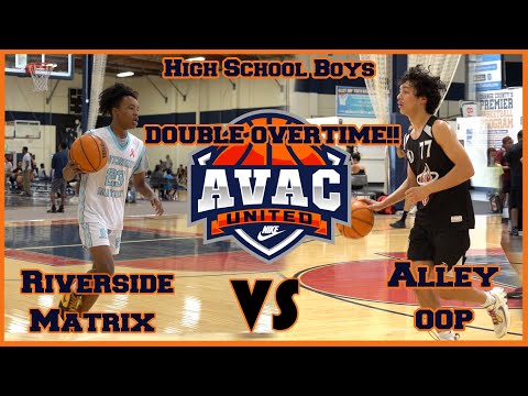 Riverside Matrix vs Alley Oop | Labor Day Classic ( Elite 8 Series) | High School Boys| AVAC 2022
