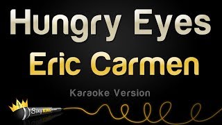 Eric Carmen - Hungry Eyes (Karaoke Version)