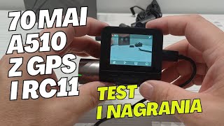 70mai A510 + RC11 – test wideorejestratora z kamerą tylną i GPS