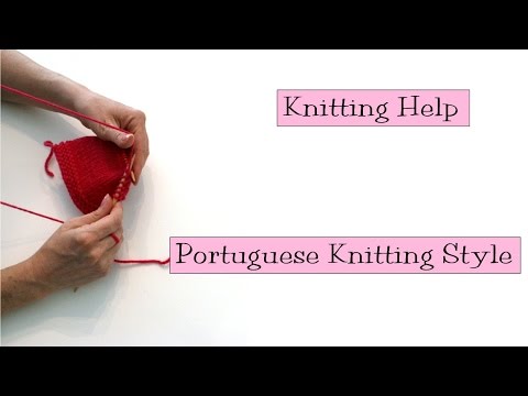 Knitting Help - Portuguese Knitting Style