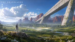 The Grasslands 草原 // Aero Ambient Music
