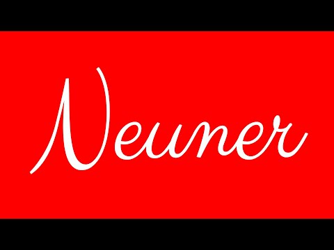 Learn how to Write the Name Neuner Signature Style in Cursive Writing