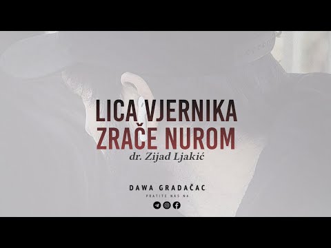 LICA VJERNIKA ZRAČE NUROM - dr. Zijad Ljakić