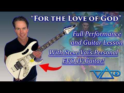 Steve Vai - For The Love Of God Full Performance and Guitar Lesson - With Steve Vai's EVO IV Guitar