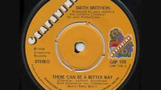 Smith Brothers There Can Be A Better Way