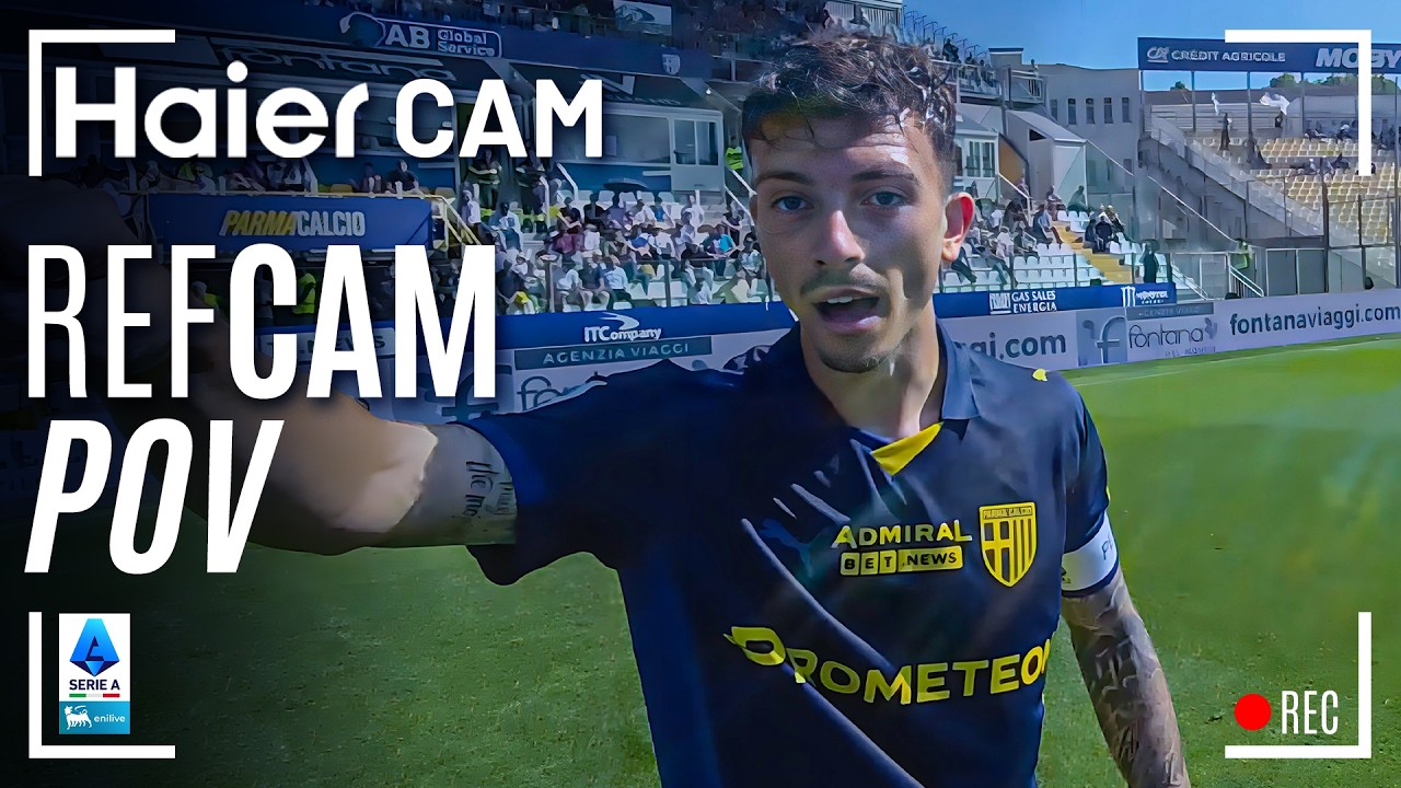 HAIER CAM | REF CAM POV: You Are The Referee in Parma-Pisa | Serie A 2025/26