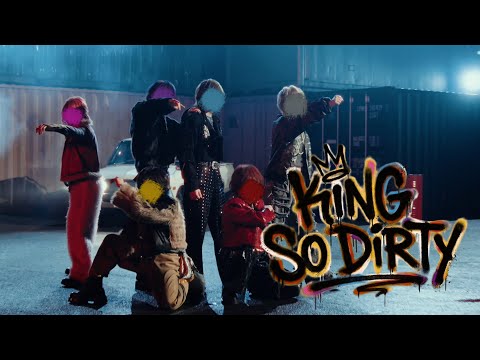 King So Dirty
