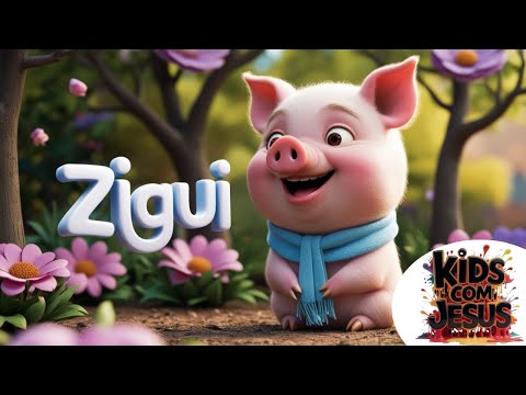 O Porquinho Zigui - Desenho - Música Gospel Infantil