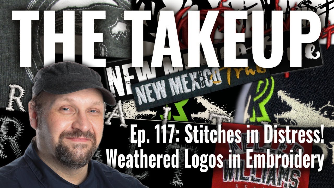 The Takeup: Ep. 117 - Stitches in Distress! Digitizing Distressed Art for Machine Embroidery