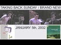 Brand New & Taking Back Sunday LIVE January 5, 2002