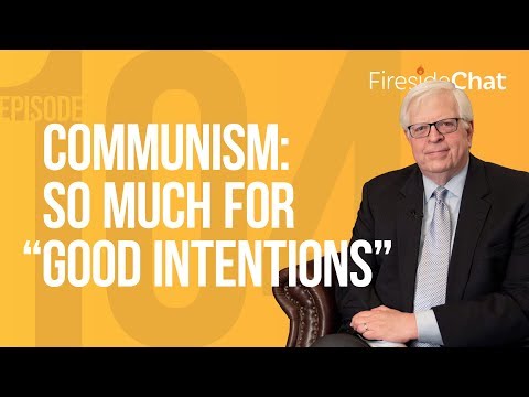 Fireside Chat Ep. 104 — Communism: So Much for "Good Intentions" | Fireside Chat