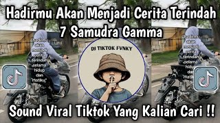 Download lagu HADIRMU AKAN MENJADI CERITA TERINDAH - 7 SAMUDRA GAMMA COVER VIRAL DI TIKTOK🔥🔥 mp3