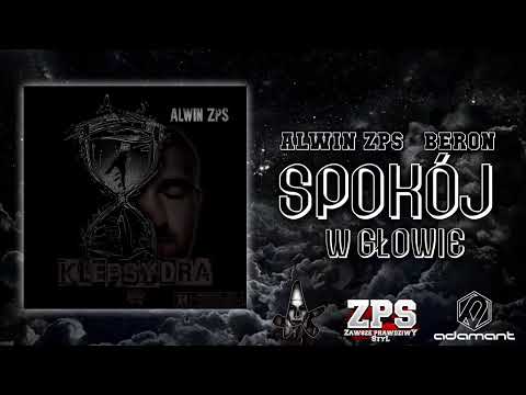 Alwin ZPS ft. Beron - Spokój W Głowie