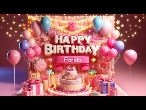 FARIDA Happy Birthday To You||Happy Birthday Song FARIDA🎂👧