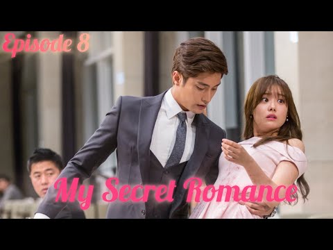 My Secret Romance || Episode -8 || English Subtitles || #kdrama #romantic #cute #funny #couple #love