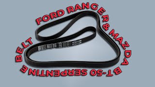How To Change the Serpentine / Drive Belt on a Mazda BT-50 or Ford Ranger || 4WD Maintenance