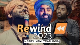 Arijit Singh: Rewind 2023 | Happy New Year | Arijit Singh Songs 2023