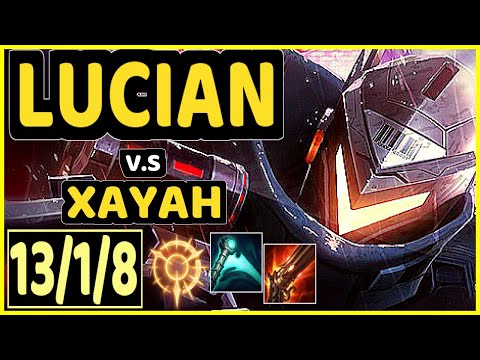 UPSET (LUCIAN) vs XAYAH - 13/1/8 KDA BOTTOM ADC CHALLENGER GAMEPLAY - EUW