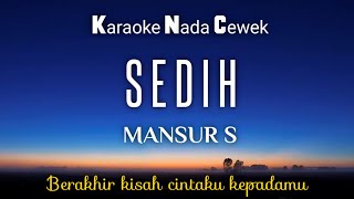 Download lagu Sedih~Mansur S Karaoke Female Key // Nada Cewek mp3