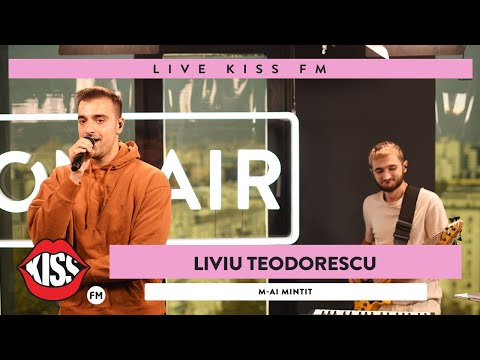 LIVIU TEODORESCU - M-ai Mintit (LIVE @ KISS FM)