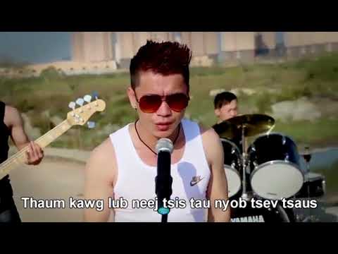 Lab Thoj  - ll Ua Neeg Liam Vim Raug Koj Dag ll (Txiav Txua)