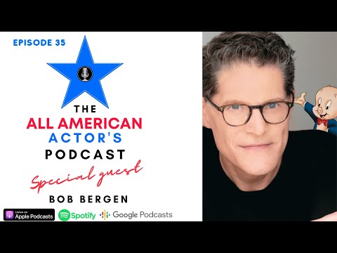 Episode 35: How to become a Voice Actor with Bob Bergen