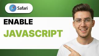 How to Enable Javascript on Safari [2026 Full Guide]