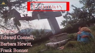 Equinox (1970) | Edward Connell, Barbara Hewitt, Frank Bonner | Full Length Movie