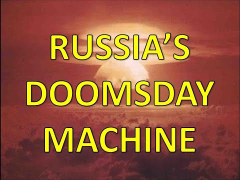 Russia's Doomsday Machine the Dead Hand Switch - Part 1