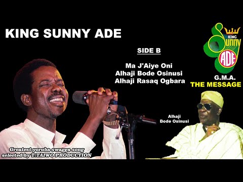 KING SUNNY ADE-MA J'AIYE ONI (THE MESSAGE ALBUM)