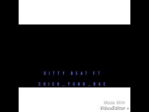 Ditty beats ft chico_yung_bae-trap talk