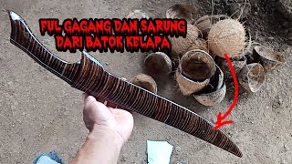 Download lagu membuat golok sederhana full BATOK KELAPA/extraordinary crafts from coconut shells mp3