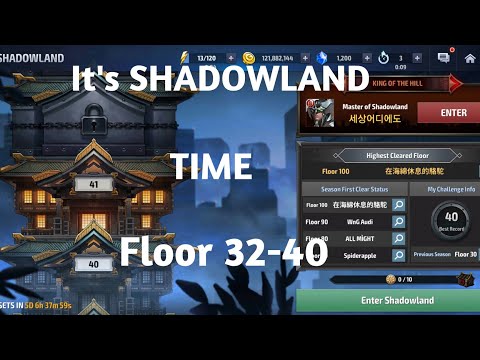 Climbing the infinite Shadowland!! , Floor 32-40