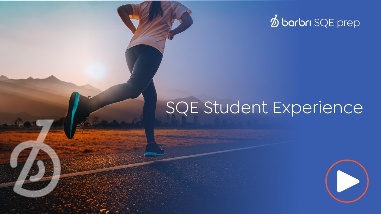 SQE Student Experience | BARBRI SQE Prep