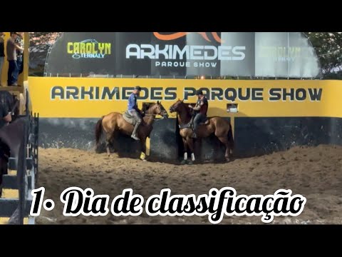 COMEÇOU 1• DIA DE CLASSIFICAÇÃO NO ARKIMEDES PARQUE SHOW | OLIVEDOS PB